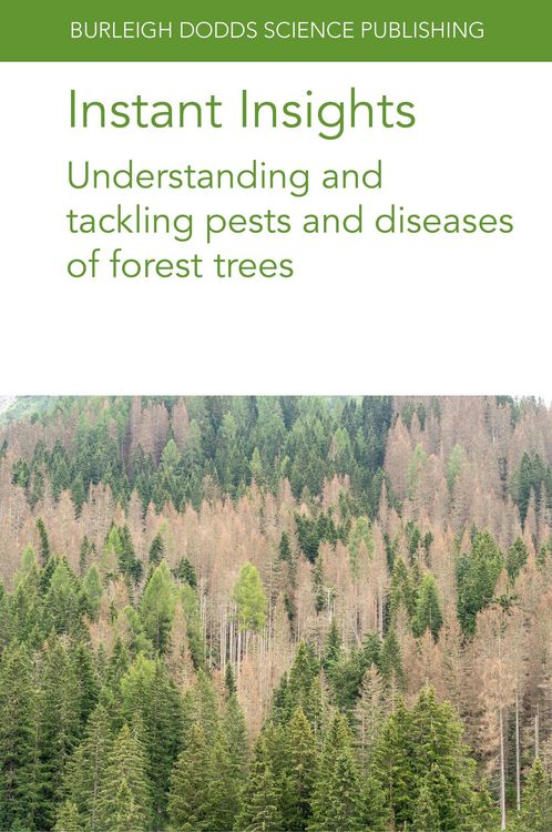 Produktbild: Instant Insights: Understanding and tackling pests and diseases of forest trees