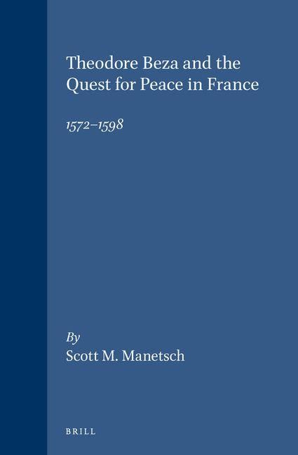 Produktbild: Theodore Beza and the Quest for Peace in France, 1572-1598