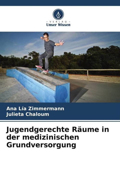 Produktbild: Jugendgerechte R&auml;ume in der medizinischen Grundversorgung