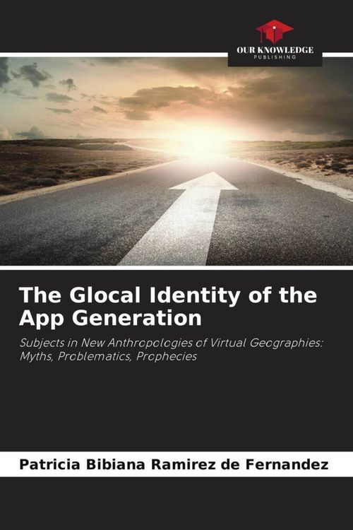 Produktbild: The Glocal Identity of the App Generation