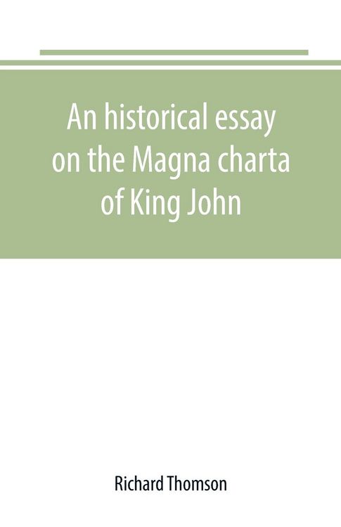 Produktbild: An historical essay on the Magna charta of King John