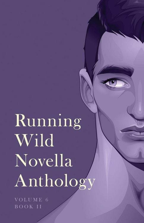 Produktbild: Running Wild Novella Anthology, Volume 6