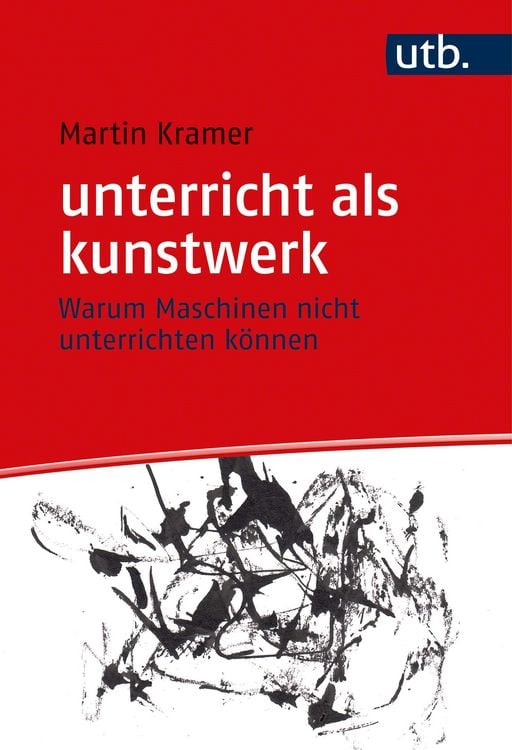 Produktbild: unterricht als kunstwerk