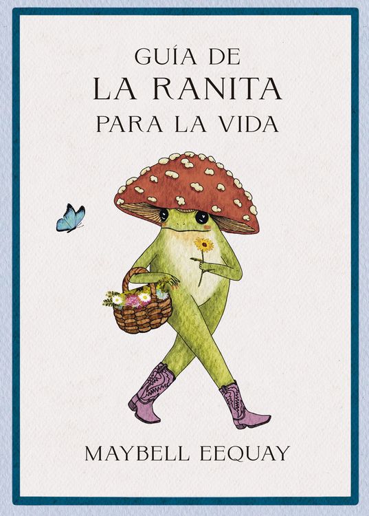 Produktbild: Gu&iacute;a de la Ranita Para La Vida (Little Frog&acute;s Guide to Life Spanish Edition)