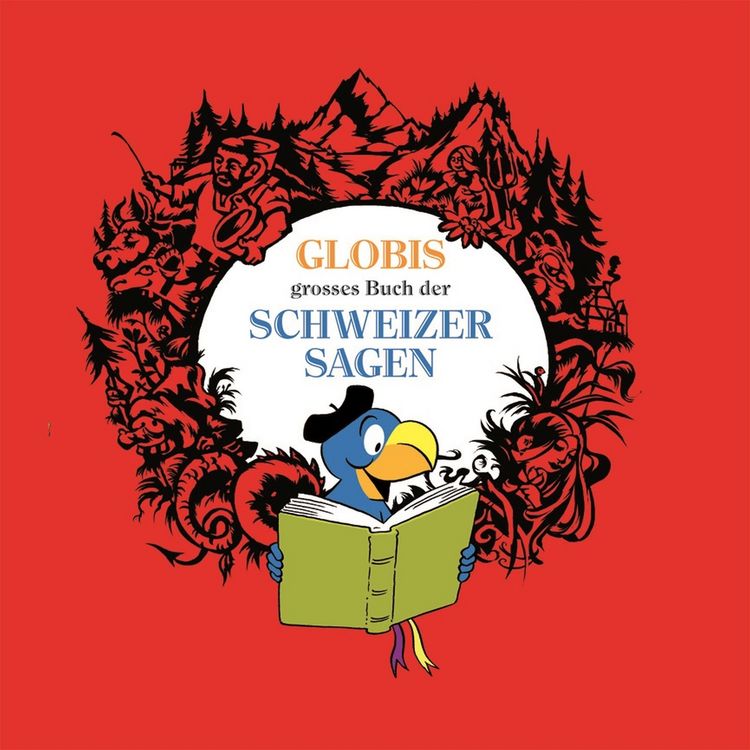 Produktbild: Globis grosses Buch der Schweizer Sagen