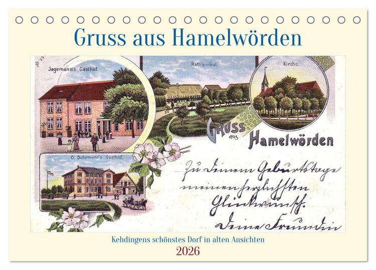 Produktbild: Gruss aus Hamelw&ouml;rden - Kehdingens sch&ouml;nstes Dorf in alten Ansichten (Tischkalender 2026 DIN A5 quer), CALVENDO Monatskalender