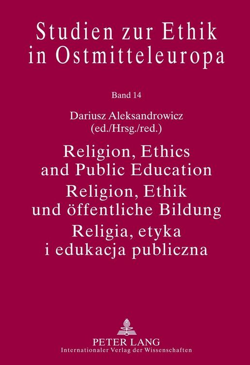 Produktbild: Religion, Ethics and Public Education- Religion, Ethik und &ouml;ffentliche Bildung- Religia, etyka i edukacja publiczna