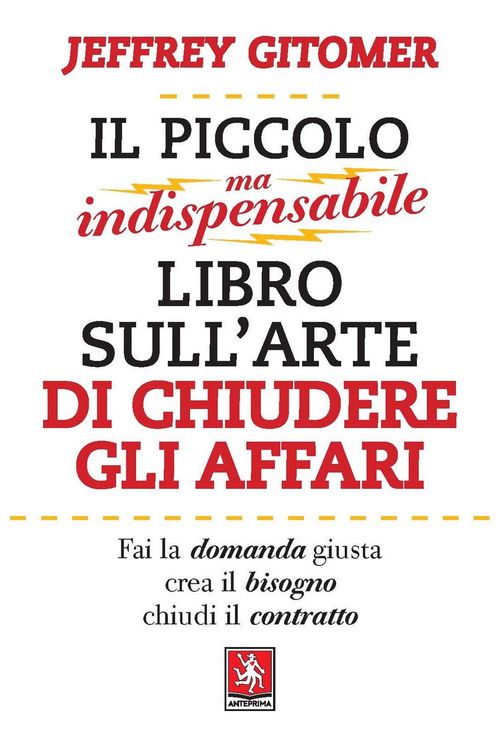 Produktbild: Il piccolo ma indispensabile libro sull'arte di chiudere gli affari
