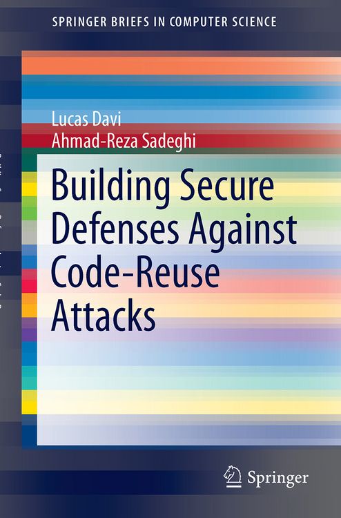 Produktbild: Building Secure Defenses Against Code-Reuse Attacks