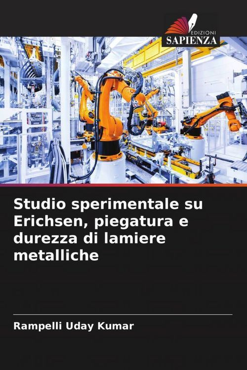 Produktbild: Studio sperimentale su Erichsen, piegatura e durezza di lamiere metalliche
