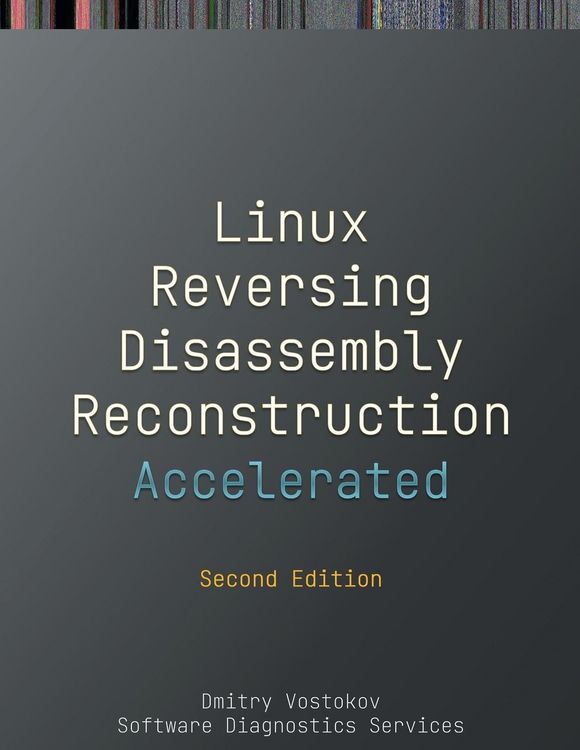 Produktbild: Accelerated Linux Disassembly, Reconstruction and Reversing