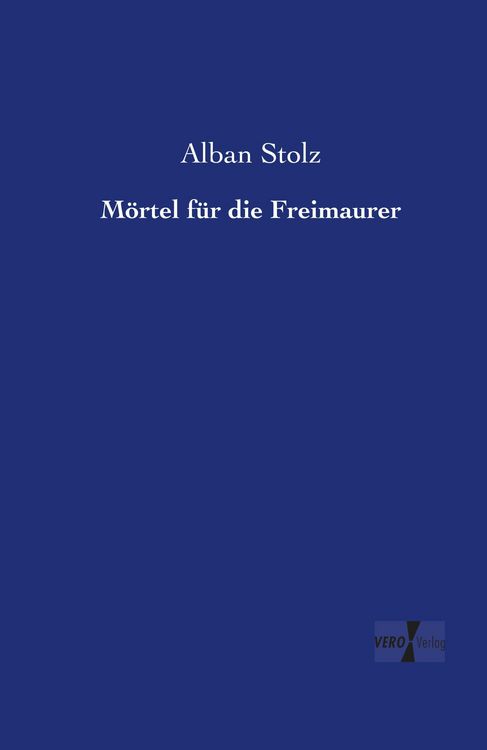 Produktbild: M&ouml;rtel f&uuml;r die Freimaurer