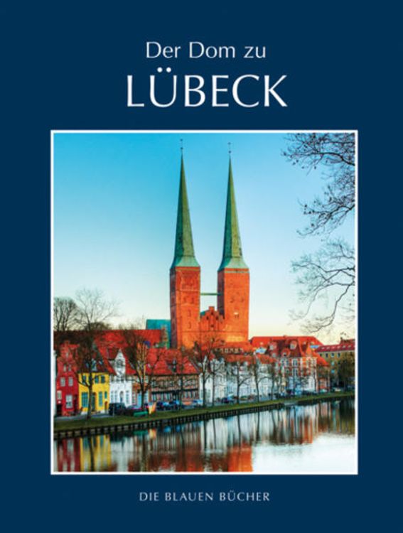 Bild vom Artikel Der Dom zu Lübeck vom Autor Wolfgang Grusnick