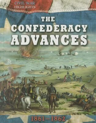 Produktbild: The Confederacy Advances: 1861-1862