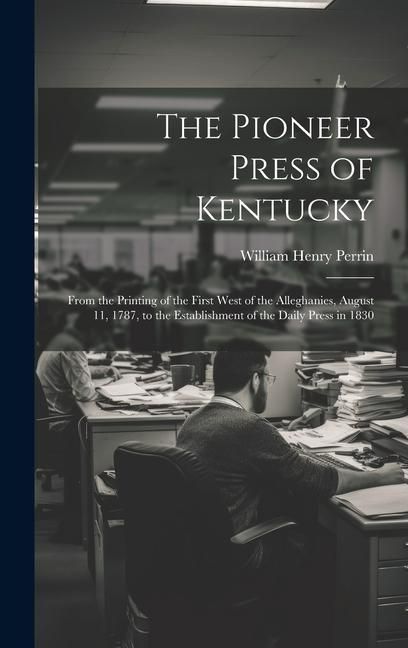 Produktbild: The Pioneer Press of Kentucky