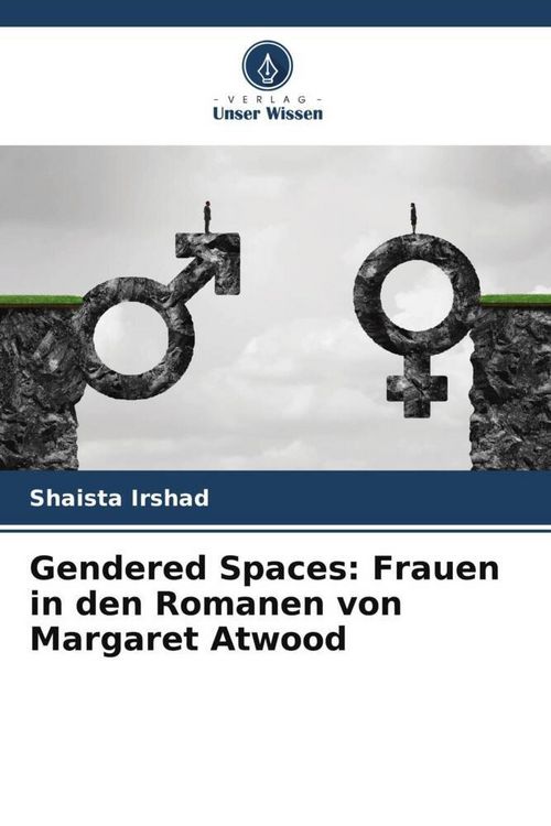 Produktbild: Gendered Spaces: Frauen in den Romanen von Margaret Atwood