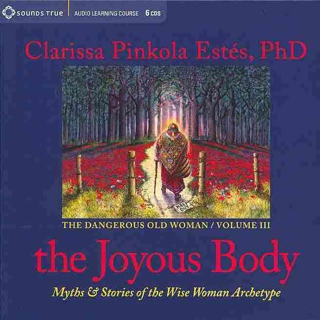 Produktbild: The Joyous Body: Myths & Stories of the Wise Woman Archetype