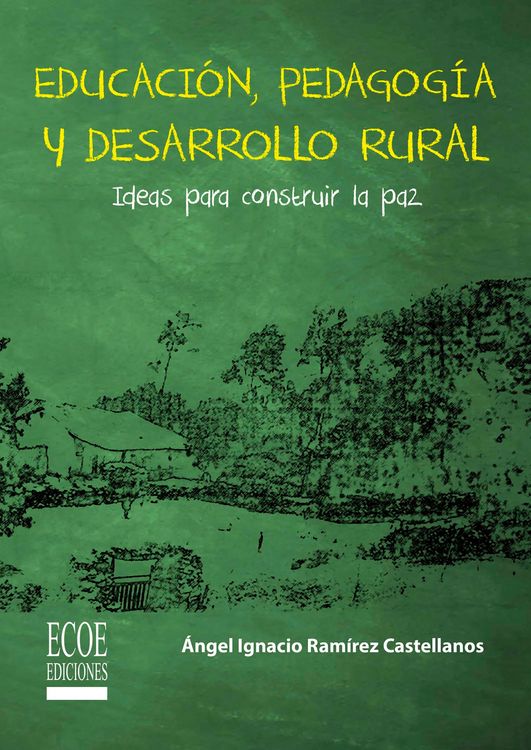 Produktbild: Educaci&oacute;n, pedagog&iacute;a y desarrollo rural