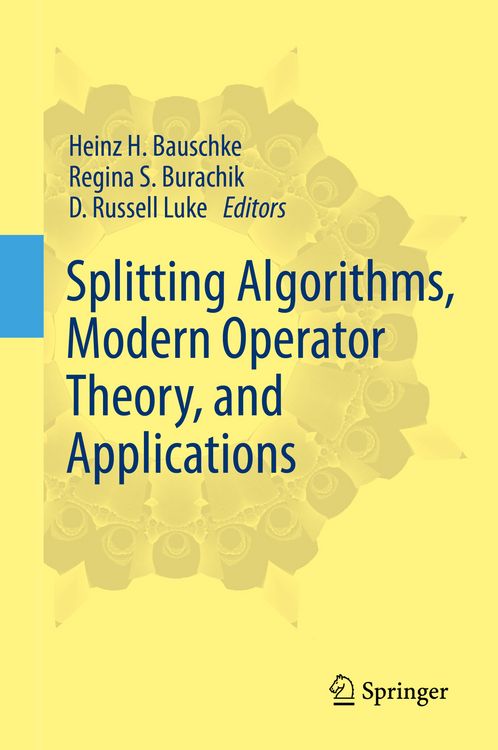 Produktbild: Splitting Algorithms, Modern Operator Theory, and Applications