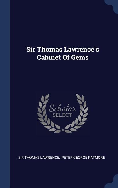 Produktbild: Sir Thomas Lawrence's Cabinet Of Gems