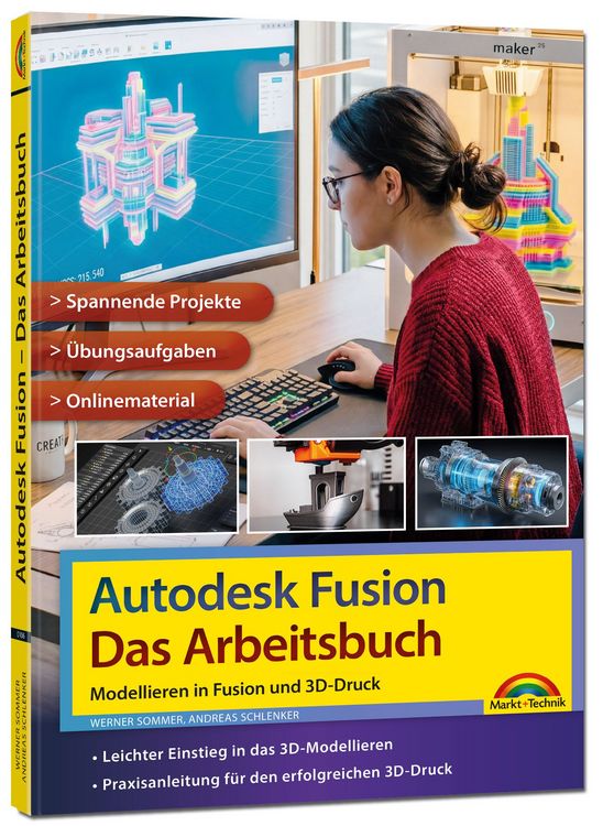 Produktbild: Autodesk Fusion - Das Arbeitsbuch: Modellieren in Fusion und 3D-Druck