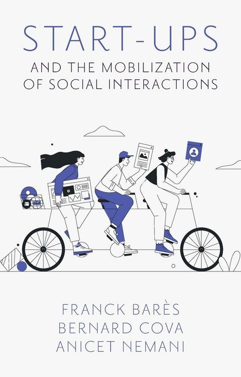 Produktbild: Start-Ups and the Mobilization of Social Interactions