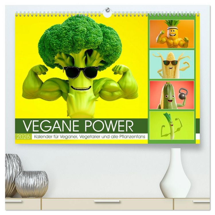 Produktbild: Vegane Power - Kalender f&uuml;r Veganer, Vegetarier und alle Pflanzenfans (hochwertiger Premium Wandkalender 2026 DIN A2 quer), Kunstdruck in Hochglanz