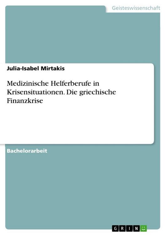 Produktbild: Medizinische Helferberufe in Krisensituationen. Die griechische Finanzkrise
