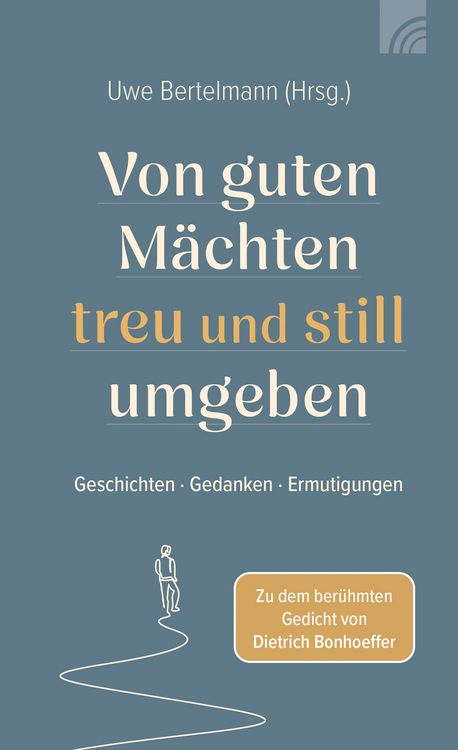 Produktbild: Von guten M&auml;chten treu und still umgeben