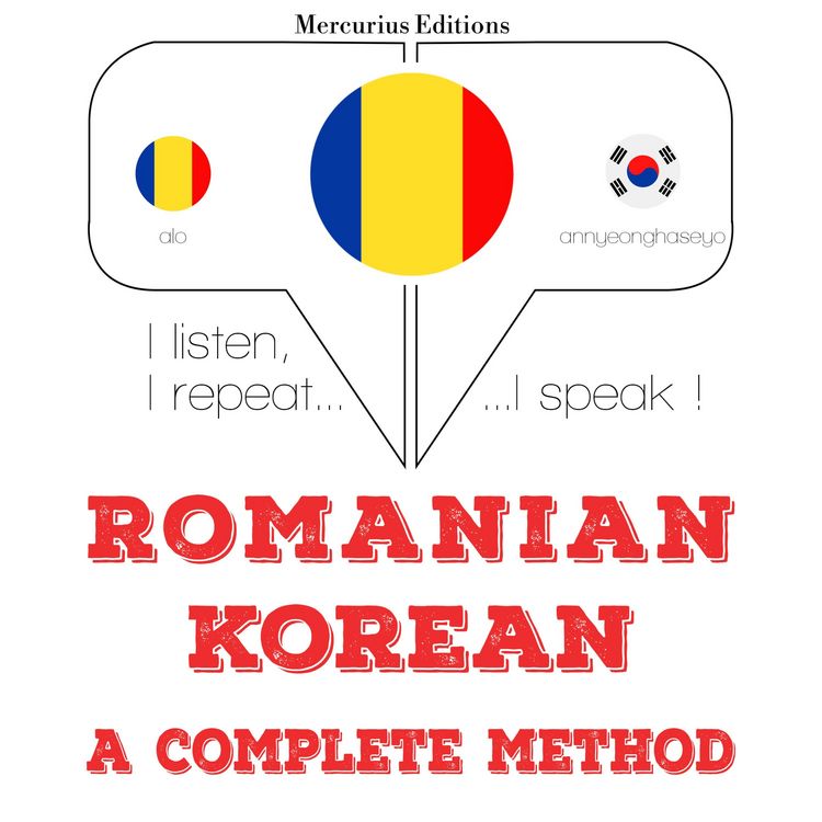 Produktbild: Rom&acirc;nă - coreeană: o metodă completă
