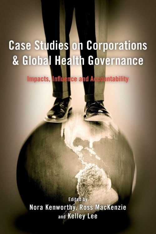 Produktbild: Case Studies on Corporations and Global Health Governance