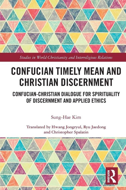 Produktbild: Confucian Timely Mean and Christian Discernment