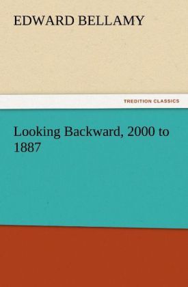 Produktbild: Looking Backward, 2000 to 1887