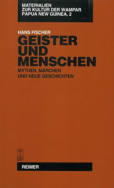 Produktbild: Materialien zur Kultur der Wampar, Papua New Guinea / Geister und Menschen