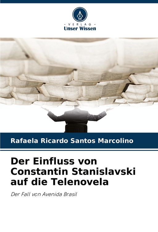 Produktbild: Der Einfluss von Constantin Stanislavski auf die Telenovela