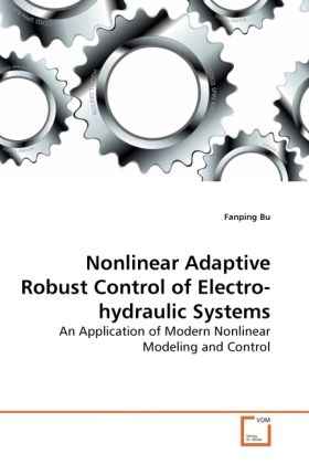 Produktbild: Bu, F: Nonlinear Adaptive Robust Control of Electro-hydrauli