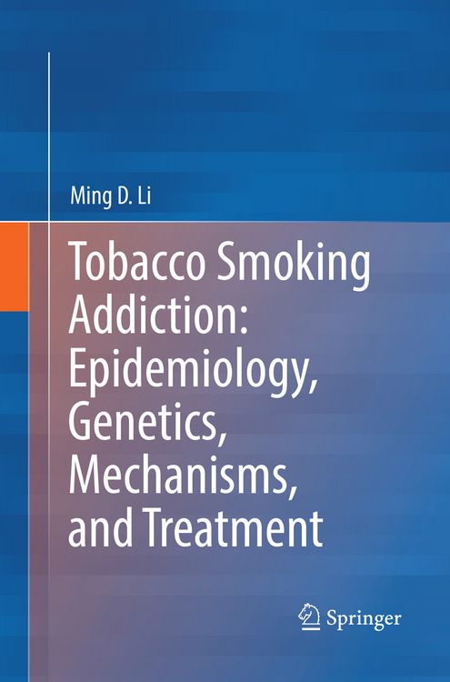 Produktbild: Tobacco Smoking Addiction: Epidemiology, Genetics, Mechanisms, and Treatment