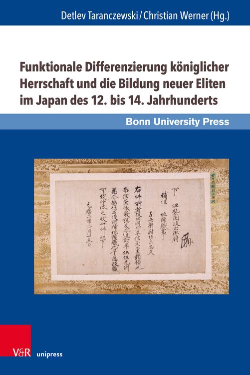 Produktbild: Funktionale Differenzierung k&ouml;niglicher Herrschaft und die Bildung neuer Eliten im Japan des 12. bis 14. Jahrhunderts