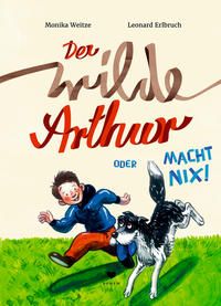 Produktbild: Der wilde Arthur oder Macht nix!