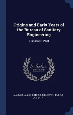 Produktbild: Origins and Early Years of the Bureau of Sanitary Engineering: Transcript, 1970