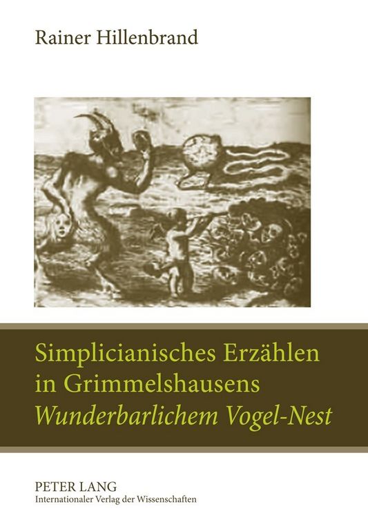 Produktbild: Simplicianisches Erz&auml;hlen in Grimmelshausens &laquo;Wunderbarlichem Vogel-Nest&raquo;