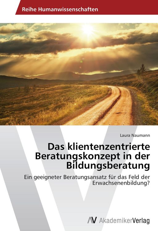 Produktbild: Das klientenzentrierte Beratungskonzept in der Bildungsberatung