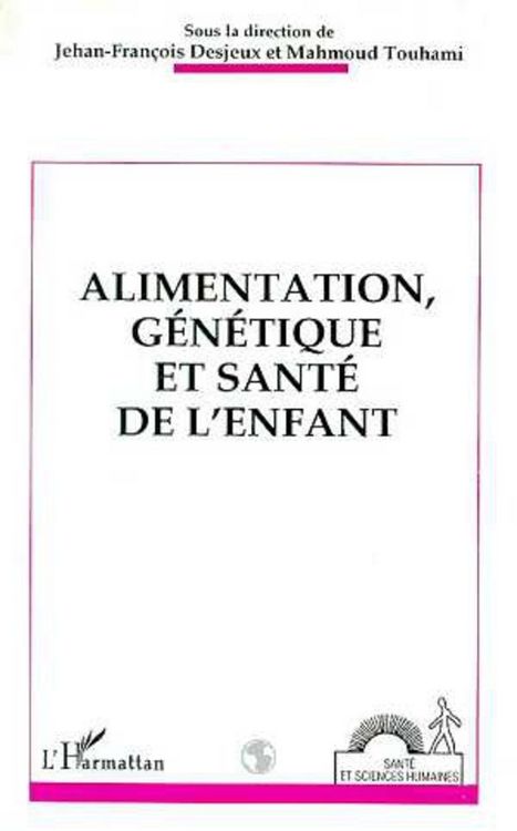 Produktbild: Alimentation, g&eacute;n&eacute;tique et sant&eacute; de l'enfant