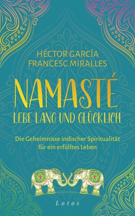 Produktbild: Namast&eacute; &ndash; Lebe lang und gl&uuml;cklich