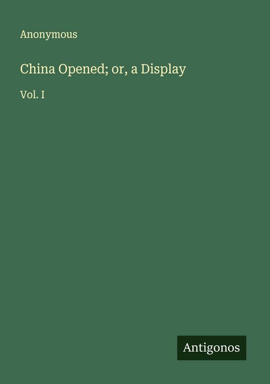 Produktbild: China Opened; or, a Display