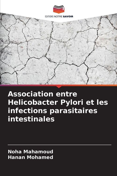 Produktbild: Association entre Helicobacter Pylori et les infections parasitaires intestinales