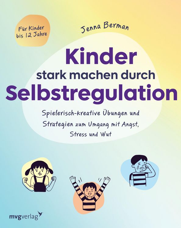 Produktbild: Kinder stark machen durch Selbstregulation