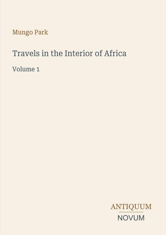 Produktbild: Travels in the Interior of Africa