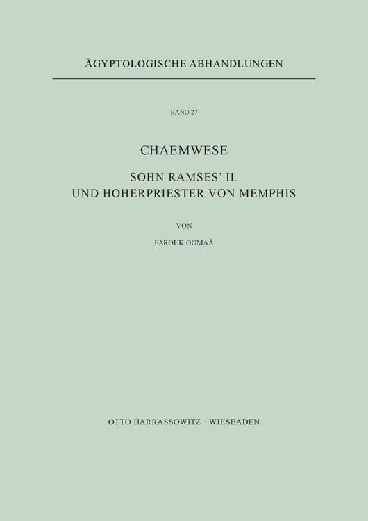 Produktbild: Chaemwese, Sohn Ramses' II. und Hoherpriester von Memphis