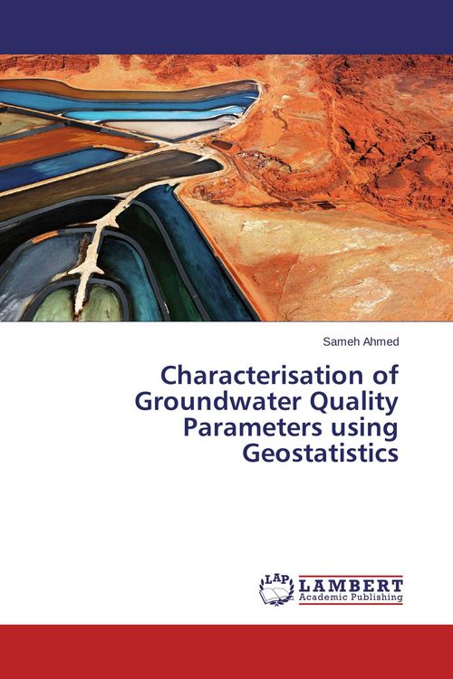 Produktbild: Characterisation of Groundwater Quality Parameters using Geostatistics